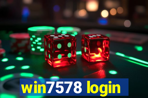 win7578 login